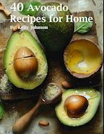 40 Avocado Recipes for Home