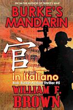 Burke's Mandarin, in italiano