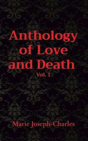 Anthology of Love and Death Vol. 1