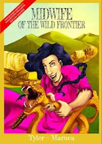 Midwife Of The Wild Frontier- Color Edition