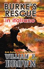 Burke's Rescue, in italiano