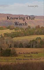 Knowing Our Worth