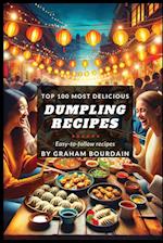 Top 100 Most Delicious Dumpling Recipes