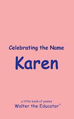Celebrating the Name Karen