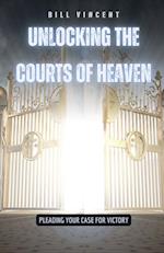 Unlocking the Courts of Heaven