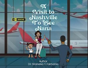 A Visit to Nashville to See Nana