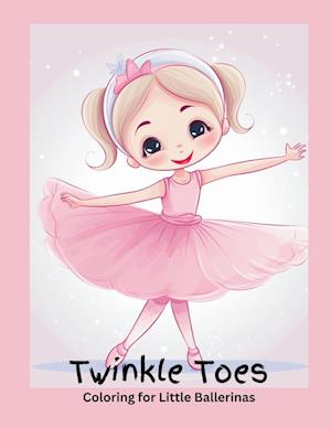 Twinkle Toes Coloring for Little Ballerinas