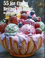 55 Ice Cream Recipes for Home