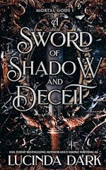 A Sword of Shadow and Deceit