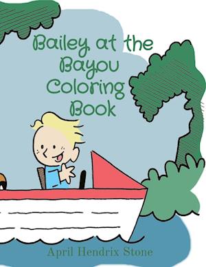 Bailey at the Bayou Coloring Book