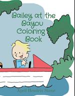 Bailey at the Bayou Coloring Book