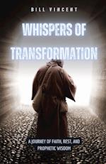 Whispers of Transformation