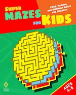 Super Mazes for Kids