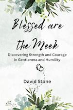 Blessed are the Meek (Large Print Edition)