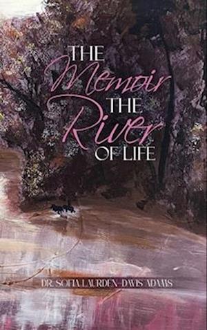 The Memoir The River Of Life