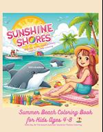Sunshine Shores Summer Beach Coloring Book for Kids Ages 4-8
