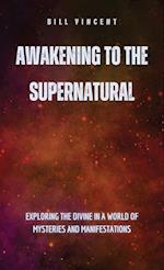 Awakening to the Supernatural