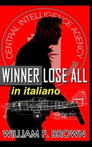 Winner Lose All, in italiano