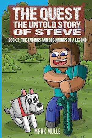 The Quest The Untold Story of Steve Book 3