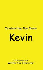 Celebrating the Name Kevin