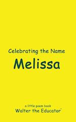 Celebrating the Name Melissa