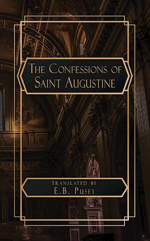 The Confessions of Saint Augustine