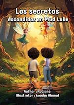 Los secretos escondidos en Mud Lake