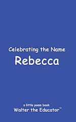 Celebrating the Name Rebecca