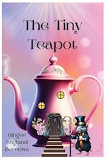 The Tiny Teapot