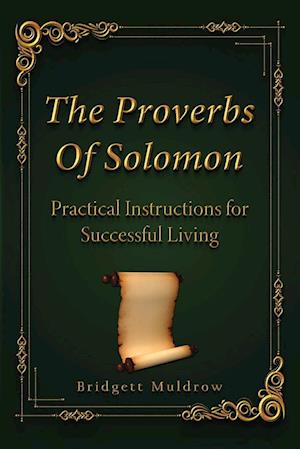 The Proverbs Of Solomon