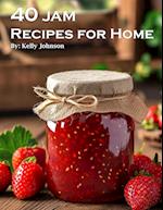 40 Jam Recipes for Home