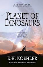 Planet of Dinosaurs