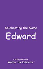 Celebrating the Name Edward