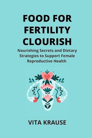 Food for Fertility Flourish