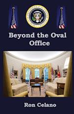 Beyond the Oval Office