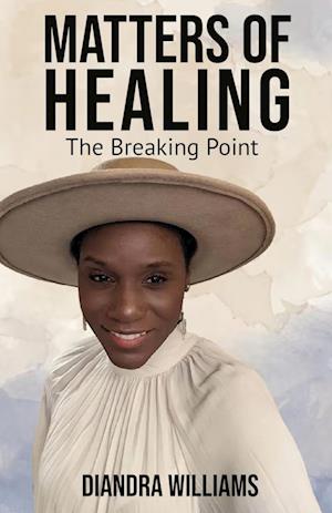 Matters of Healing