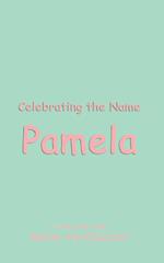 Celebrating the Name Pamela