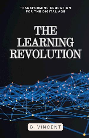 The Learning Revolution