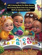 My First ABC Coloring Book  My First Learn to Write and Color Workbook for Kid's Prefect For Preschool Learning 2-4