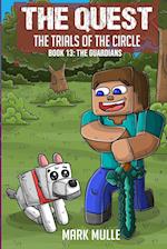 The Quest - The Trials of the Circle  Book 13