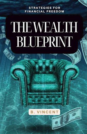 The Wealth Blueprint