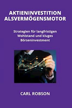 Aktieninvestition ALS Vermögensmotor