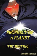 PROPHECY OF A PLANET