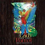 The Lady And The Parrot