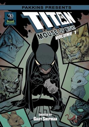 Titan Mouse of Might Vol #1 Hard Cover 2nd