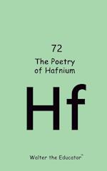 The Poetry of Hafnium