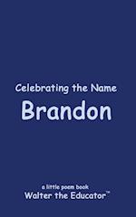 Celebrating the Name Brandon