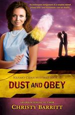 Dust and Obey