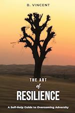 The Art of Resilience