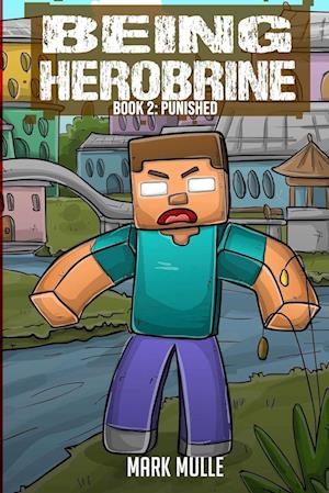 Being Herobrine Book 2